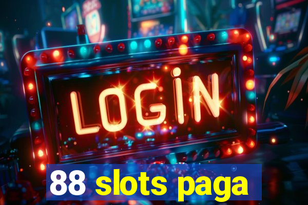 88 slots paga